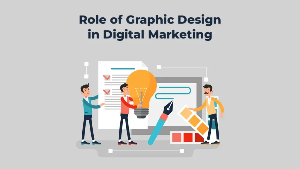 Graphic Design is Important to Make Digital Marketing Successful.